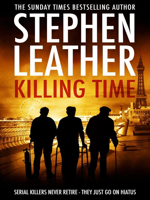 Title details for Killing Time by Stephen Leather - Available